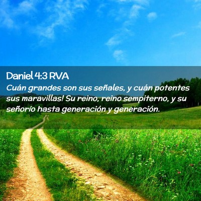 Picture 02 - Daniel 4:3 RVA - Cuán grandes son sus señales, y cuán potentes - Bible Verse Picture