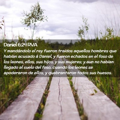 Picture 02 - Daniel 6:24 RVA - Y mandándolo el rey fueron traídos aquellos - Bible Verse Picture