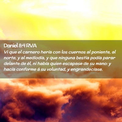 Picture 02 - Daniel 8:4 RVA - Vi que el carnero hería con los cuernos al - Bible Verse Picture