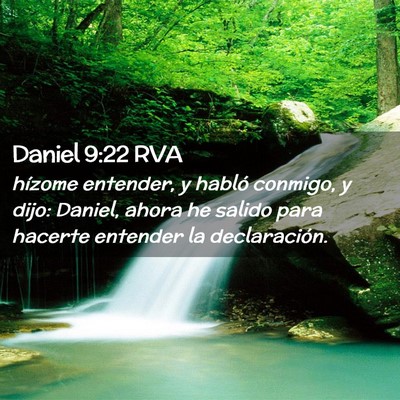 Picture 02 - Daniel 9:22 RVA - hízome entender, y habló conmigo, y dijo: - Bible Verse Picture