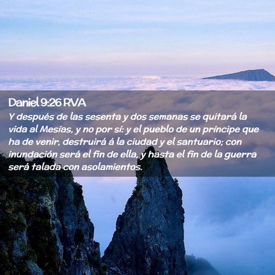 Picture 02 - Daniel 9:26 RVA - Y después de las sesenta y dos semanas se - Bible Verse Picture