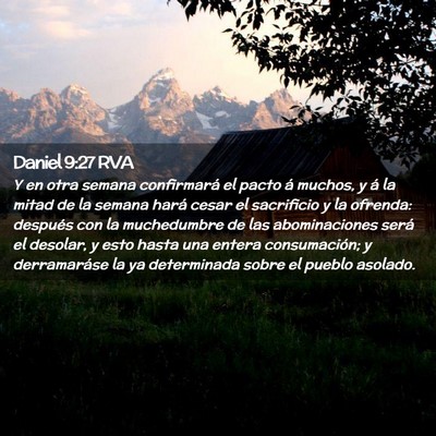 Picture 02 - Daniel 9:27 RVA - Y en otra semana confirmará el pacto á muchos, - Bible Verse Picture