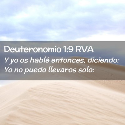 Picture 02 - Deuteronomio 1:9 RVA - Y yo os hablé entonces, diciendo: Yo no puedo - Bible Verse Picture