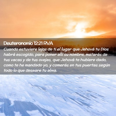Picture 02 - Deuteronomio 12:21 RVA - Cuando estuviere lejos de ti el lugar que Jehová - Bible Verse Picture