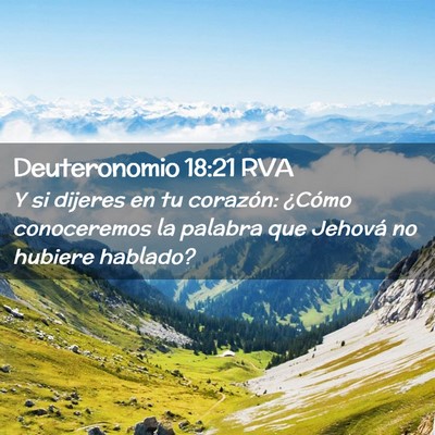 Picture 02 - Deuteronomio 18:21 RVA - Y si dijeres en tu corazón: ¿Cómo conoceremos - Bible Verse Picture