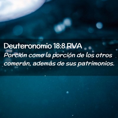 Picture 02 - Deuteronomio 18:8 RVA - Porción como la porción de los otros comerán, - Bible Verse Picture