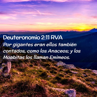 Picture 02 - Deuteronomio 2:11 RVA - Por gigantes eran ellos también contados, como - Bible Verse Picture