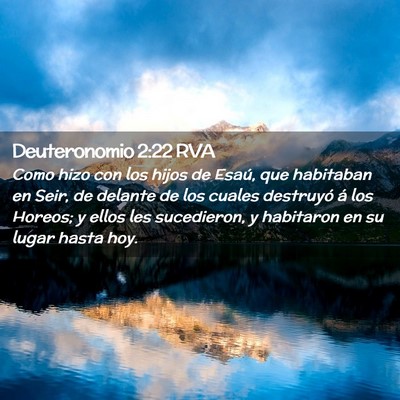 Picture 02 - Deuteronomio 2:22 RVA - Como hizo con los hijos de Esaú, que habitaban - Bible Verse Picture