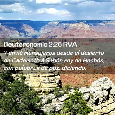 Picture 02 - Deuteronomio 2:26 RVA - Y envié mensajeros desde el desierto de Cademoth - Bible Verse Picture