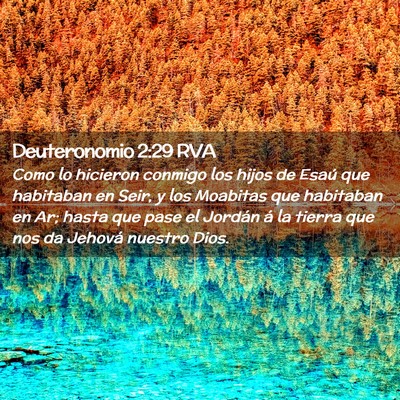 Picture 02 - Deuteronomio 2:29 RVA - Como lo hicieron conmigo los hijos de Esaú que - Bible Verse Picture
