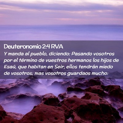 Picture 02 - Deuteronomio 2:4 RVA - Y manda al pueblo, diciendo: Pasando vosotros por - Bible Verse Picture