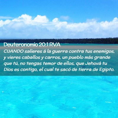 Picture 02 - Deuteronomio 20:1 RVA - CUANDO salieres á la guerra contra tus enemigos, - Bible Verse Picture