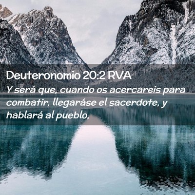 Picture 02 - Deuteronomio 20:2 RVA - Y será que, cuando os acercareis para combatir, - Bible Verse Picture