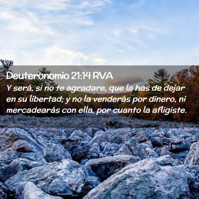Picture 02 - Deuteronomio 21:14 RVA - Y será, si no te agradare, que la has de dejar - Bible Verse Picture