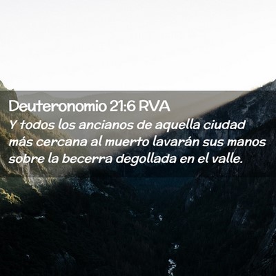 Picture 02 - Deuteronomio 21:6 RVA - Y todos los ancianos de aquella ciudad más - Bible Verse Picture