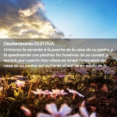 Picture 02 - Deuteronomio 22:21 RVA - Entonces la sacarán á la puerta de la casa de - Bible Verse Picture