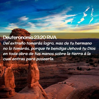 Picture 02 - Deuteronomio 23:20 RVA - Del extraño tomarás logro, mas de tu hermano no - Bible Verse Picture