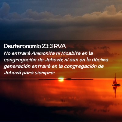 Picture 02 - Deuteronomio 23:3 RVA - No entrará Ammonita ni Moabita en la - Bible Verse Picture