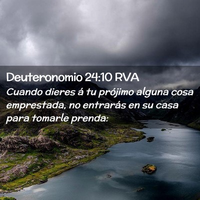 Picture 02 - Deuteronomio 24:10 RVA - Cuando dieres á tu prójimo alguna cosa - Bible Verse Picture