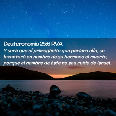 Picture 02 - Deuteronomio 25:6 RVA - Y será que el primogénito que pariere ella, se - Bible Verse Picture