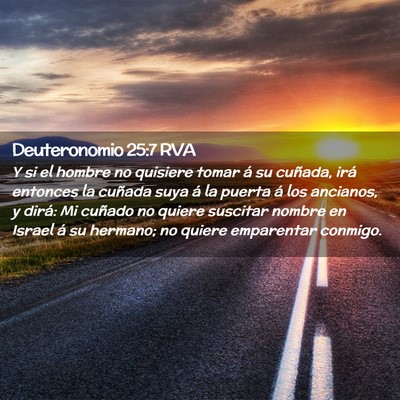 Picture 02 - Deuteronomio 25:7 RVA - Y si el hombre no quisiere tomar á su cuñada, - Bible Verse Picture