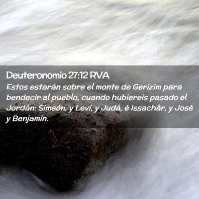 Picture 02 - Deuteronomio 27:12 RVA - Estos estarán sobre el monte de Gerizim para - Bible Verse Picture