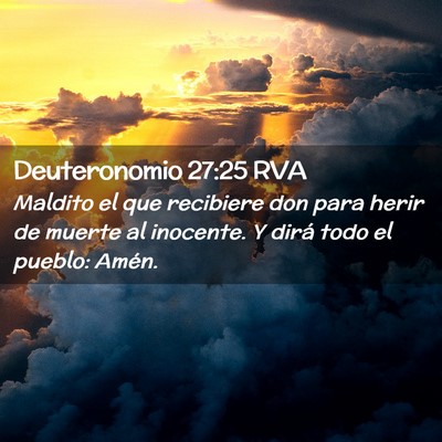 Picture 02 - Deuteronomio 27:25 RVA - Maldito el que recibiere don para herir de muerte - Bible Verse Picture