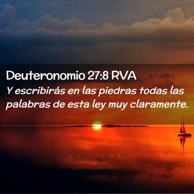 Picture 02 - Deuteronomio 27:8 RVA - Y escribirás en las piedras todas las palabras - Bible Verse Picture