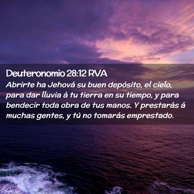 Picture 02 - Deuteronomio 28:12 RVA - Abrirte ha Jehová su buen depósito, el cielo, - Bible Verse Picture