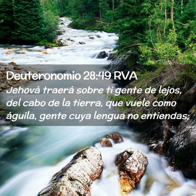 Picture 02 - Deuteronomio 28:49 RVA - Jehová traerá sobre ti gente de lejos, del cabo - Bible Verse Picture