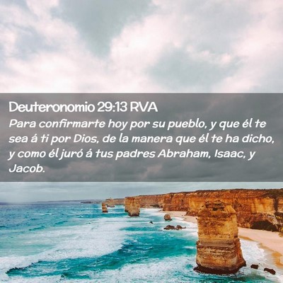 Picture 02 - Deuteronomio 29:13 RVA - Para confirmarte hoy por su pueblo, y que él te - Bible Verse Picture