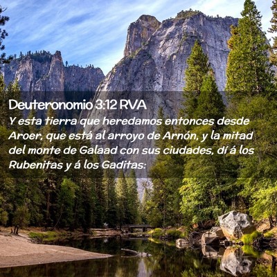 Picture 02 - Deuteronomio 3:12 RVA - Y esta tierra que heredamos entonces desde Aroer, - Bible Verse Picture