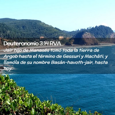 Picture 02 - Deuteronomio 3:14 RVA - Jair hijo de Manasés tomó toda la tierra de - Bible Verse Picture