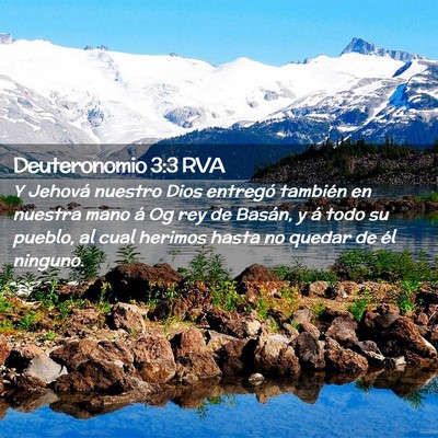 Picture 02 - Deuteronomio 3:3 RVA - Y Jehová nuestro Dios entregó también en - Bible Verse Picture