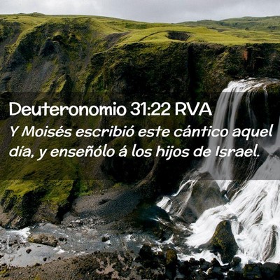 Picture 02 - Deuteronomio 31:22 RVA - Y Moisés escribió este cántico aquel día, y - Bible Verse Picture