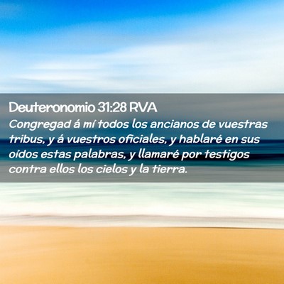 Picture 02 - Deuteronomio 31:28 RVA - Congregad á mí todos los ancianos de vuestras - Bible Verse Picture