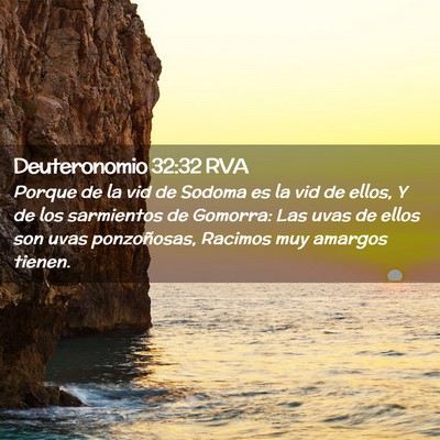 Picture 02 - Deuteronomio 32:32 RVA - Porque de la vid de Sodoma es la vid de ellos, Y - Bible Verse Picture