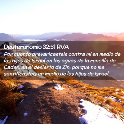 Picture 02 - Deuteronomio 32:51 RVA - Por cuanto prevaricasteis contra mí en medio de - Bible Verse Picture