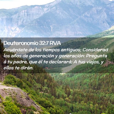 Picture 02 - Deuteronomio 32:7 RVA - Acuérdate de los tiempos antiguos; Considerad - Bible Verse Picture