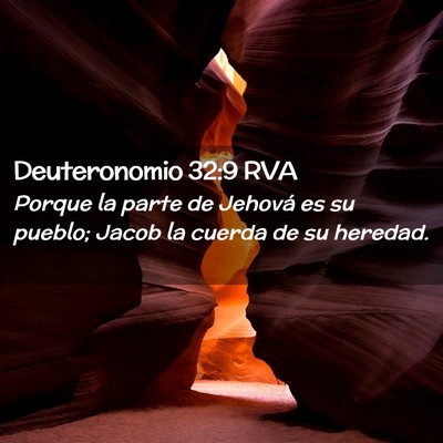 Picture 02 - Deuteronomio 32:9 RVA - Porque la parte de Jehová es su pueblo; Jacob la - Bible Verse Picture