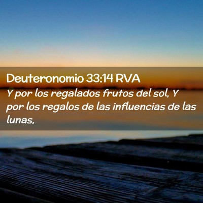 Picture 02 - Deuteronomio 33:14 RVA - Y por los regalados frutos del sol, Y por los - Bible Verse Picture
