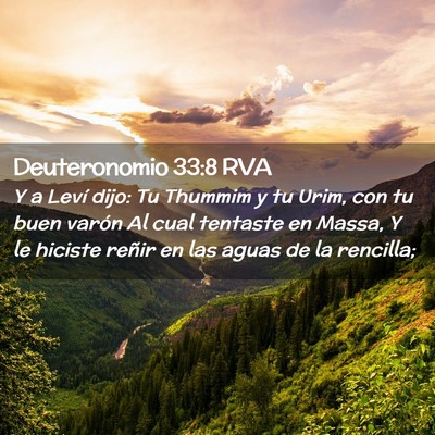 Picture 02 - Deuteronomio 33:8 RVA - Y a Leví dijo: Tu Thummim y tu Urim, con tu buen - Bible Verse Picture