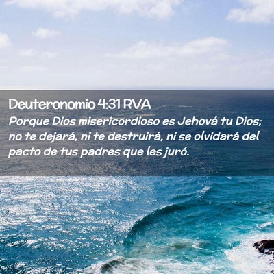 Picture 02 - Deuteronomio 4:31 RVA - Porque Dios misericordioso es Jehová tu Dios; no - Bible Verse Picture