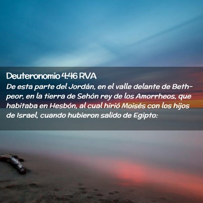 Picture 02 - Deuteronomio 4:46 RVA - De esta parte del Jordán, en el valle delante de - Bible Verse Picture