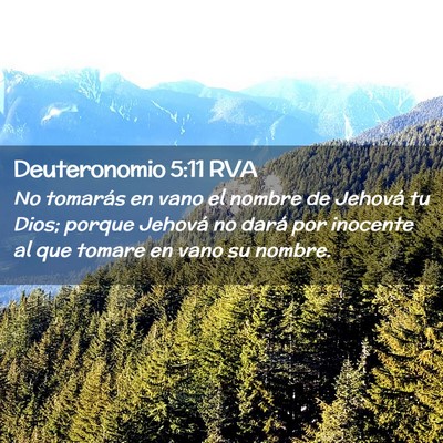 Picture 02 - Deuteronomio 5:11 RVA - No tomarás en vano el nombre de Jehová tu Dios; - Bible Verse Picture