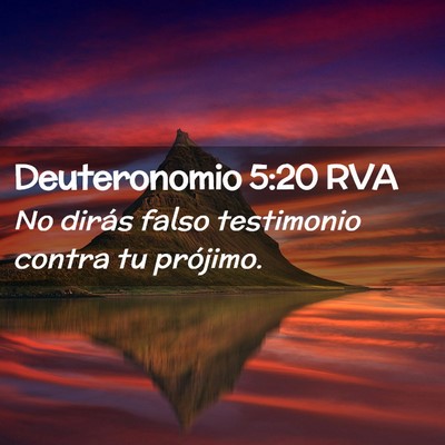 Picture 02 - Deuteronomio 5:20 RVA - No dirás falso testimonio contra tu - Bible Verse Picture