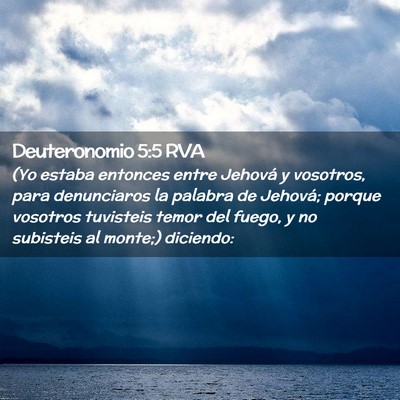 Picture 02 - Deuteronomio 5:5 RVA - (Yo estaba entonces entre Jehová y vosotros, - Bible Verse Picture