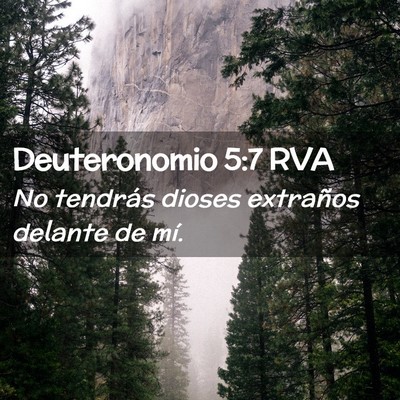 Picture 02 - Deuteronomio 5:7 RVA - No tendrás dioses extraños delante de - Bible Verse Picture
