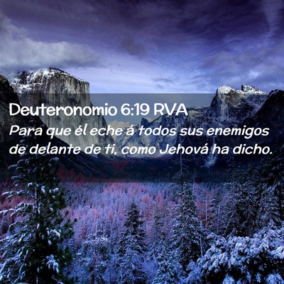 Picture 02 - Deuteronomio 6:19 RVA - Para que él eche á todos sus enemigos de - Bible Verse Picture