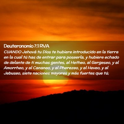 Picture 02 - Deuteronomio 7:1 RVA - CUANDO Jehová tu Dios te hubiere introducido en - Bible Verse Picture